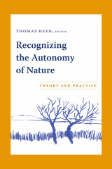 Recognizing the Autonomy of Nature